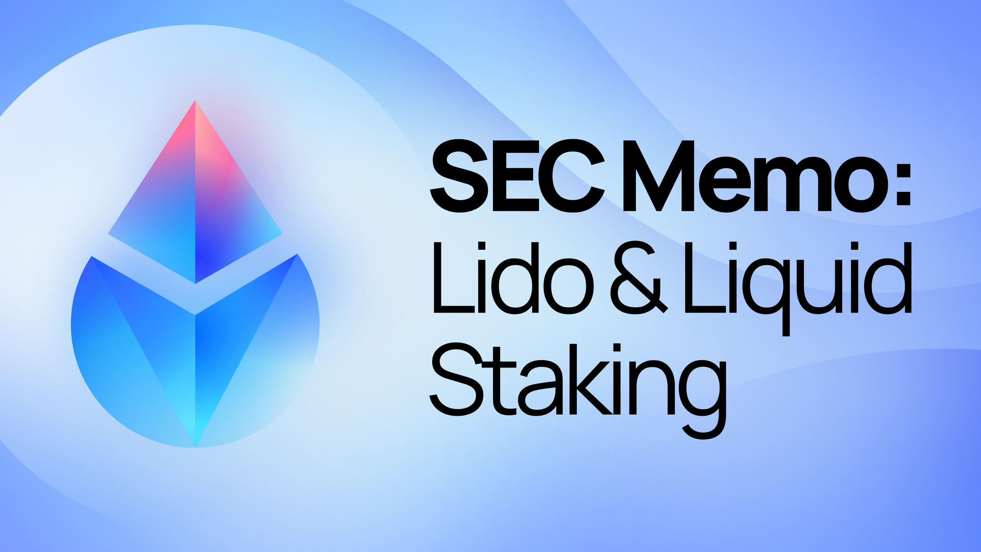 Analysis of stETH in Light of SEC Division of Corporate Finance’s Guidance on Liquid Staking Activities