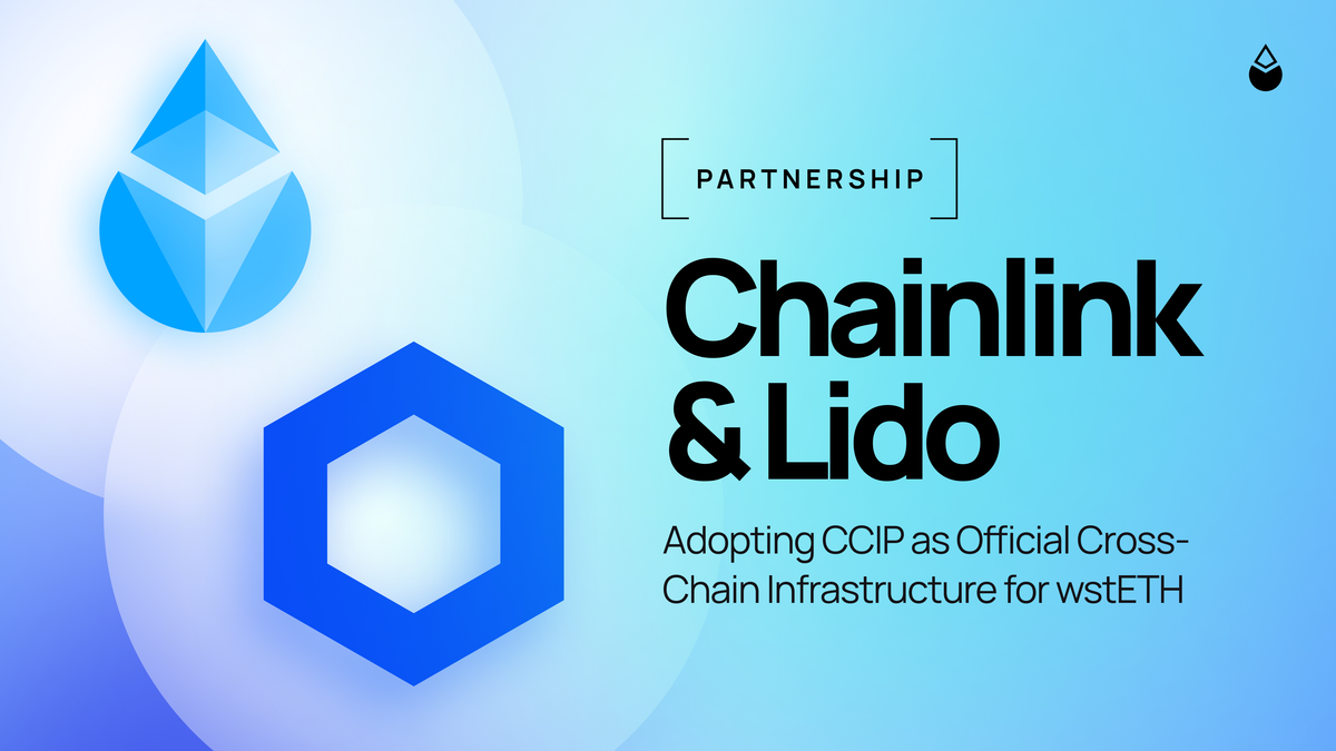 Partnership With Chainlink on Adopting CCIP as Official Cross-Chain Infrastructure For wstETH