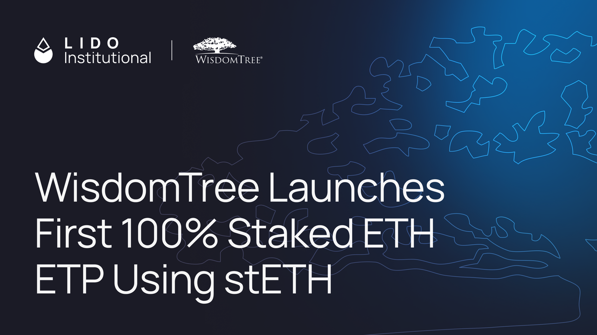 WisdomTree Launches First Fully Staked ETH ETP Backed by stETH