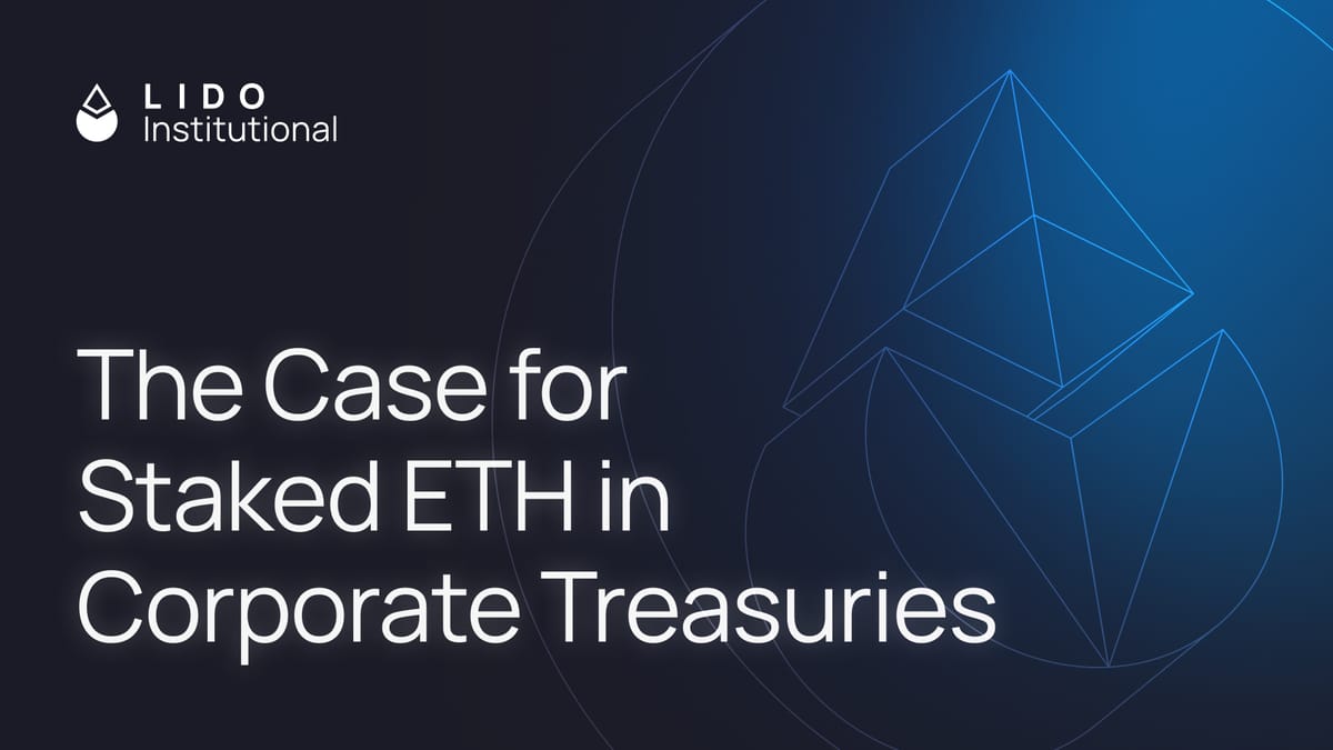The Case for Staked ETH in Corporate ETH Treasuries