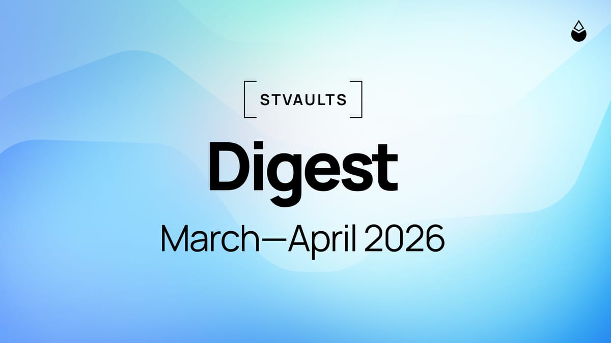 stVaults Monthly Updates: March-April 2026