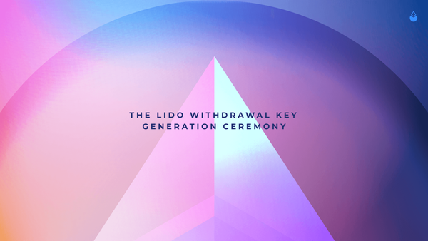 The Lido Withdrawal Key Generation Ceremony
