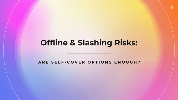 Offline & Slashing Risks: Are Self-Cover Options Enough?