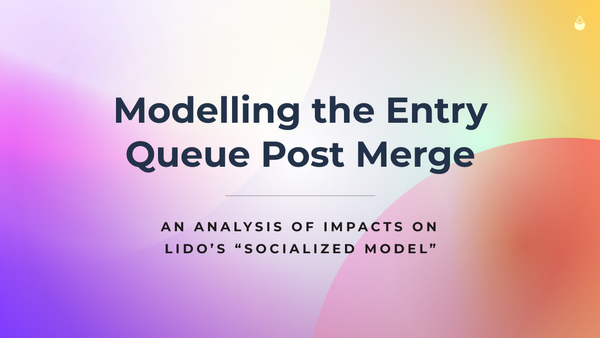 Modelling The Entry Queue Post-Merge: An Analysis of Impacts on Lido’s “Socialized Model”