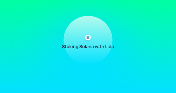 Guide: Staking Solana (SOL) With Lido