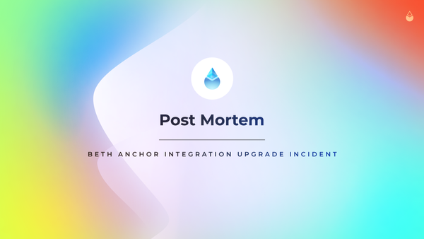 Post Mortem 26/01/2022: bETH Anchor Integration Upgrade Incident