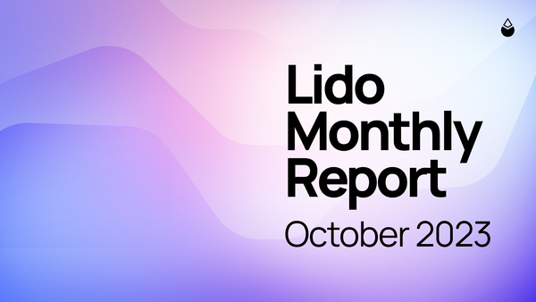 Lido Monthly Report: October 2023