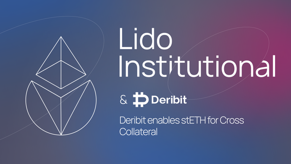 Deribit Enables stETH for Cross Collateral