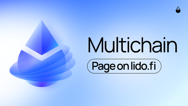 Introducing the New Lido Multichain Hub