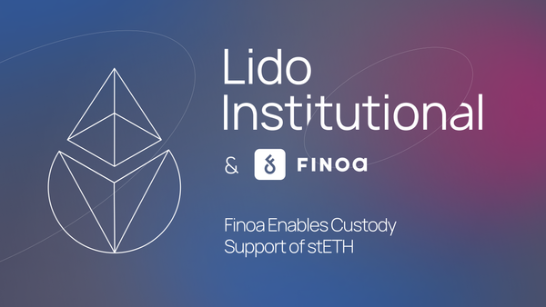 Finoa Enables Custody Support of stETH