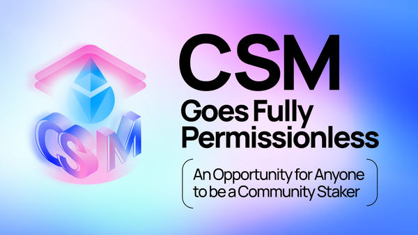 CSM Goes Fully Permissionless