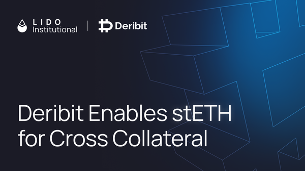 Deribit Enables stETH for Cross Collateral