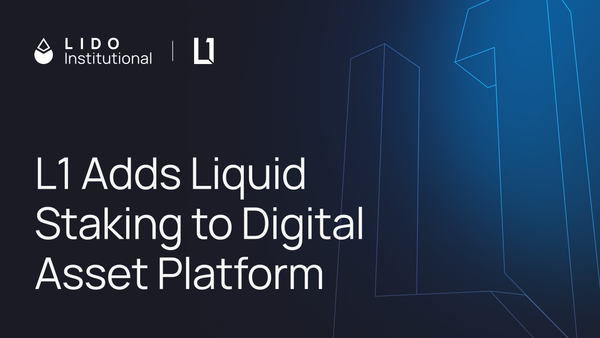 L1 Adds Liquid Staking to Digital Asset Platform