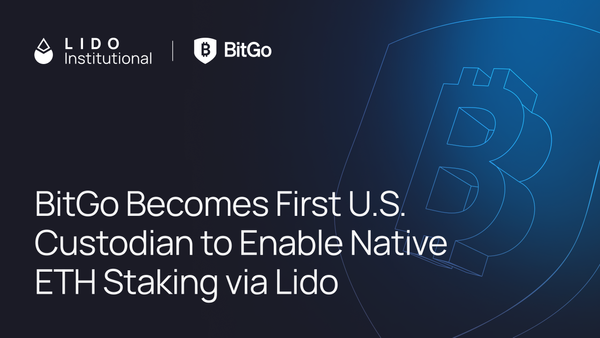 BitGo Becomes First U.S. Custodian to Enable Native ETH Staking via Lido