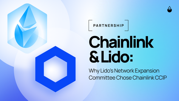 Cross-Chain Security Principles: Why Lido’s Network Expansion Committee Chose Chainlink CCIP